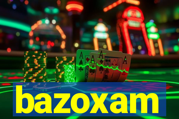 bazoxam