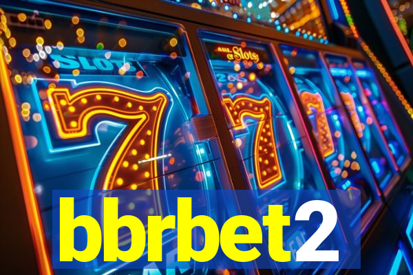 bbrbet2