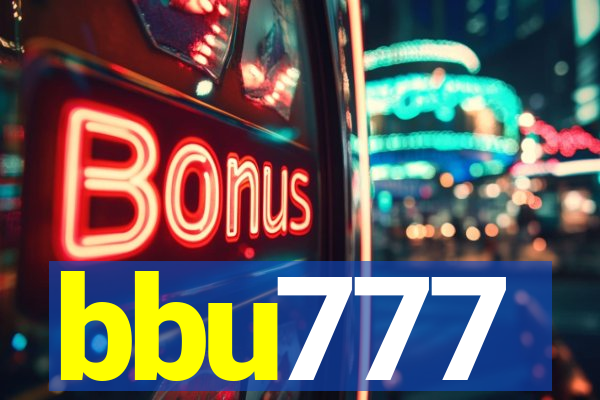 bbu777