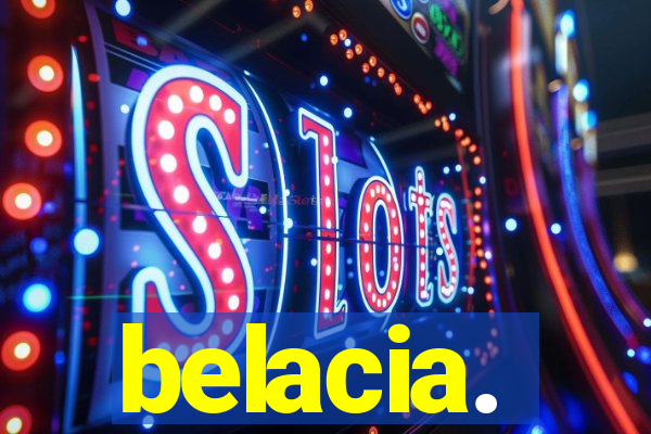 belacia.
