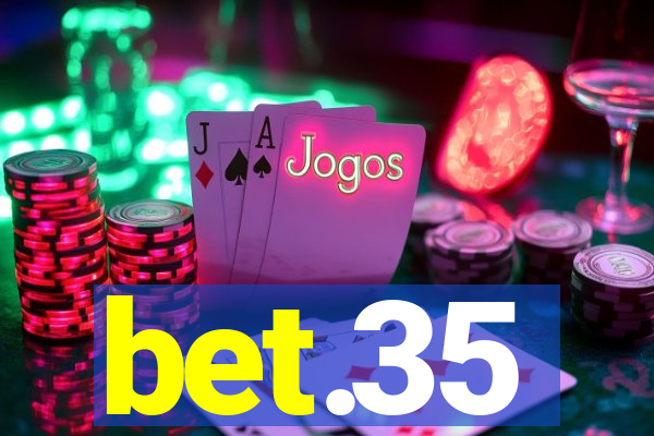 bet.35