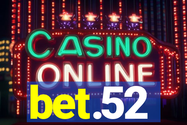 bet.52