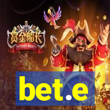 bet.e