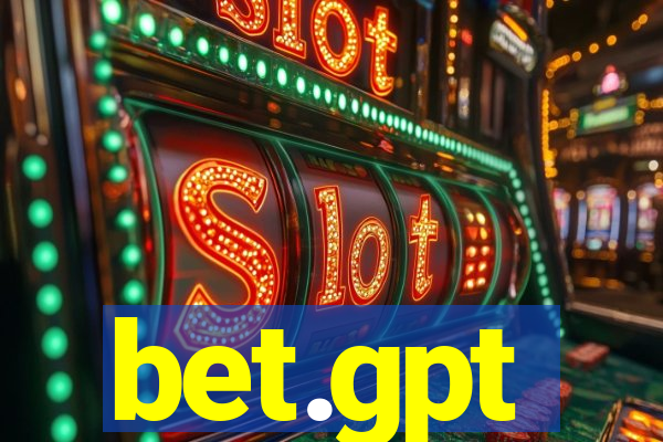 bet.gpt