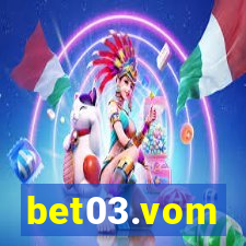 bet03.vom