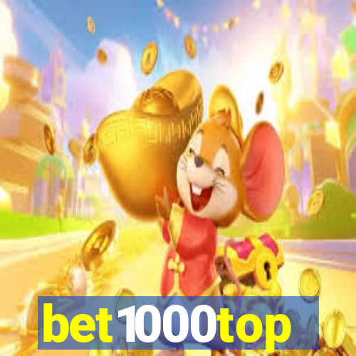 bet1000top