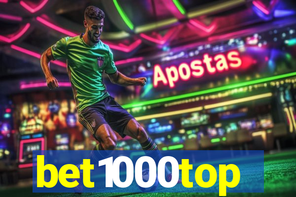 bet1000top