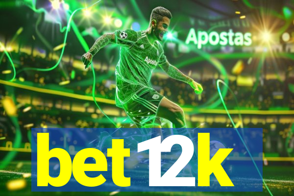 bet12k