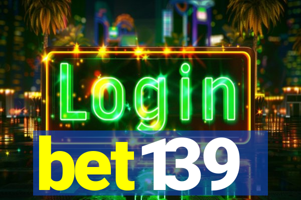 bet139