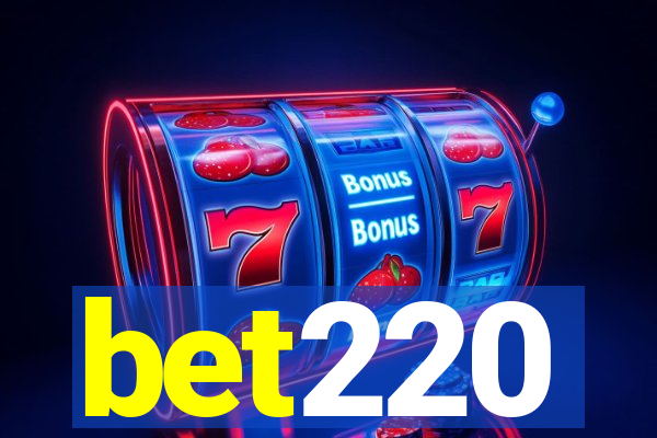 bet220