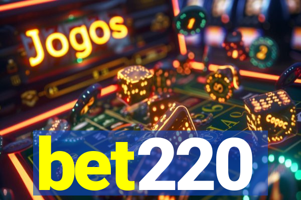 bet220