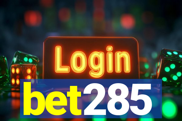 bet285