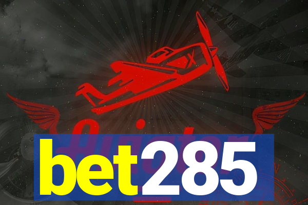 bet285