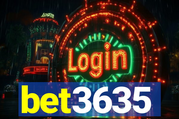 bet3635