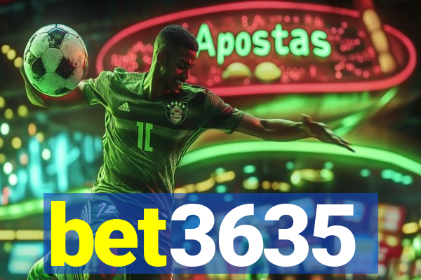 bet3635
