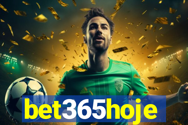 bet365hoje