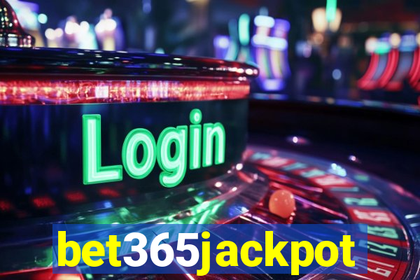 bet365jackpot