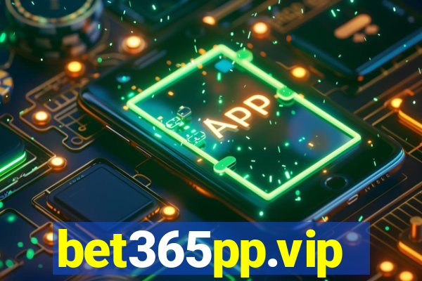 bet365pp.vip