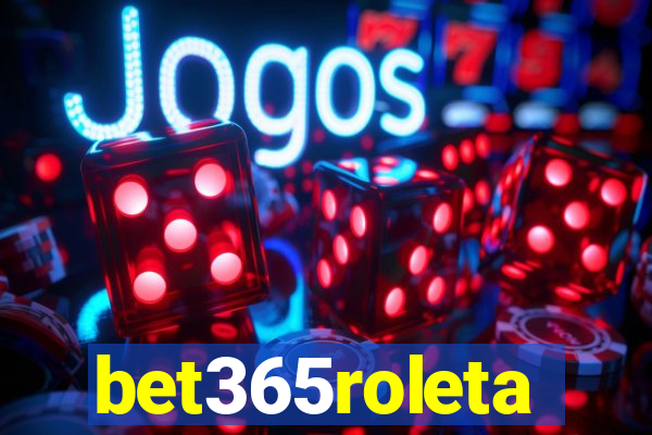 bet365roleta