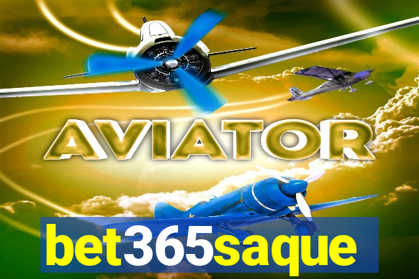 bet365saque