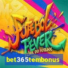 bet365tembonus