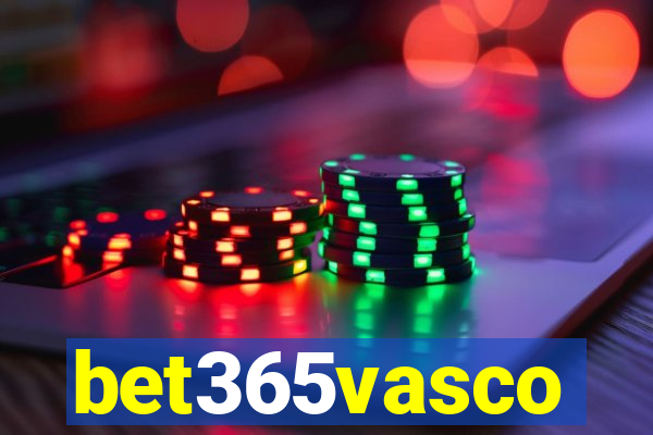 bet365vasco