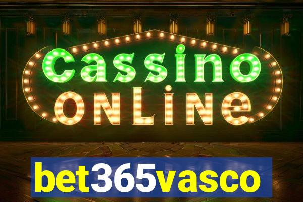 bet365vasco