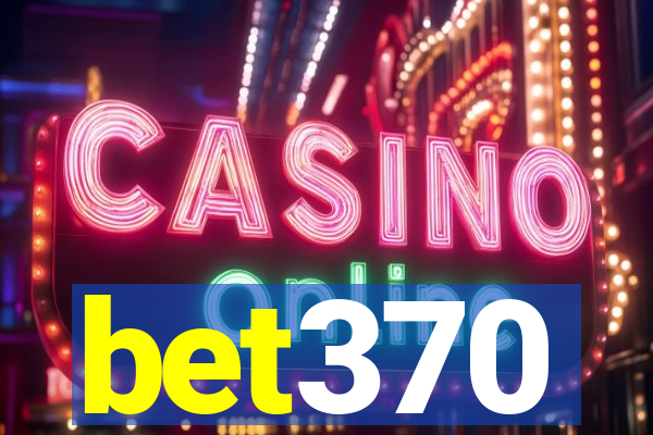 bet370