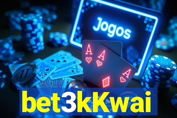 bet3kKwai