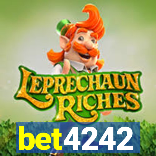 bet4242