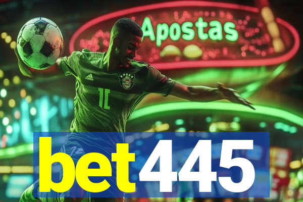 bet445
