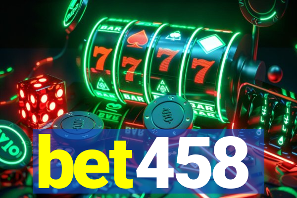 bet458