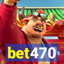 bet470