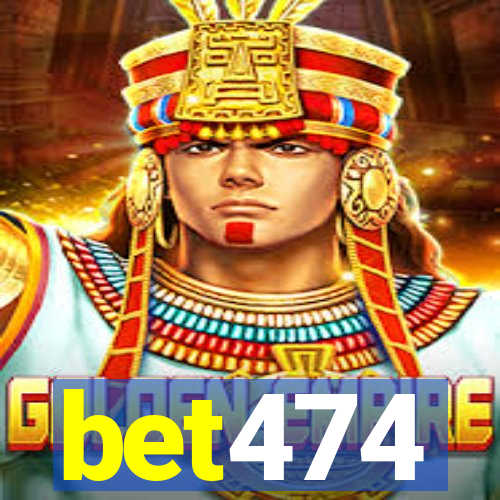 bet474