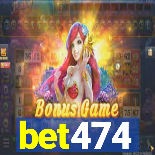 bet474