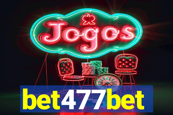 bet477bet