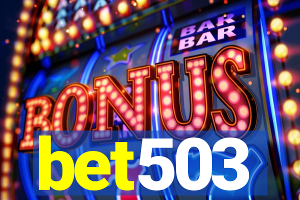 bet503
