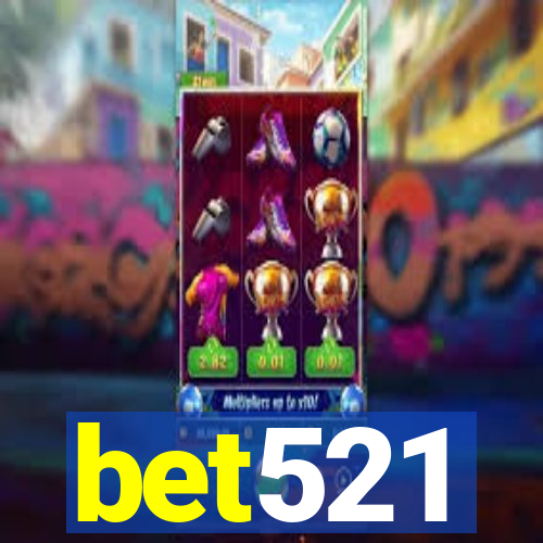 bet521