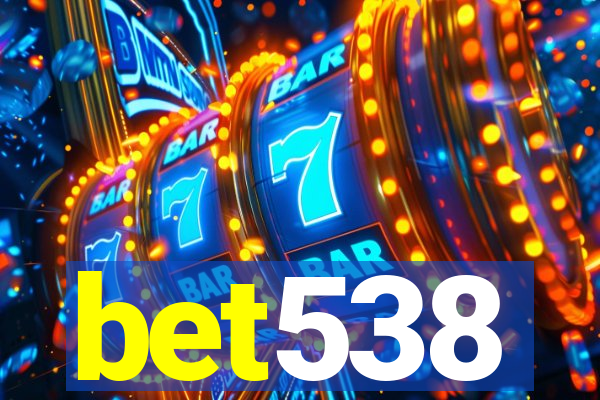 bet538