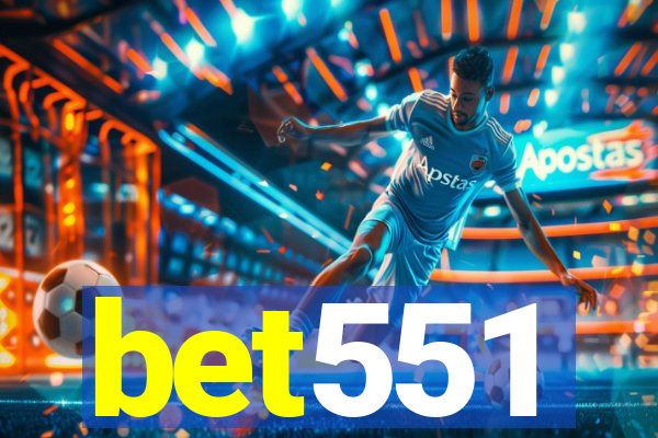 bet551