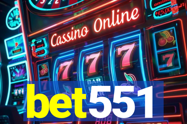 bet551