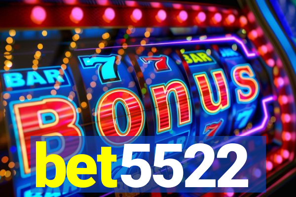 bet5522