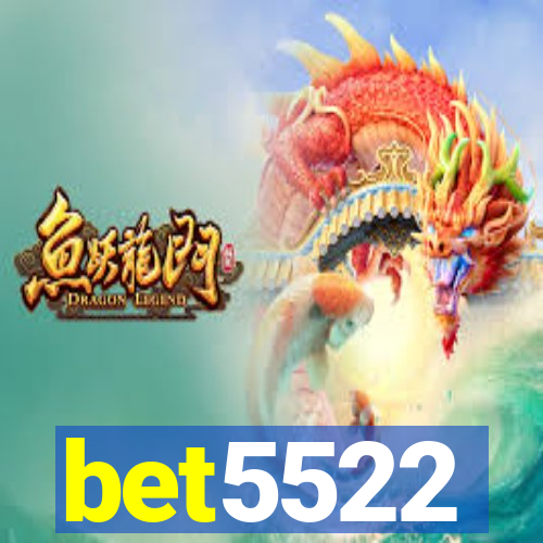 bet5522