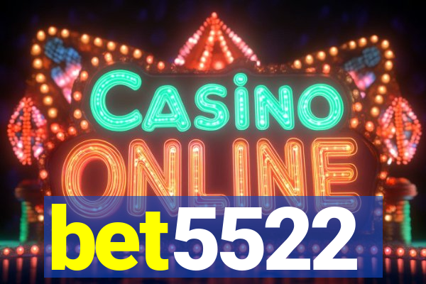 bet5522