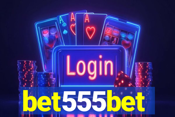 bet555bet