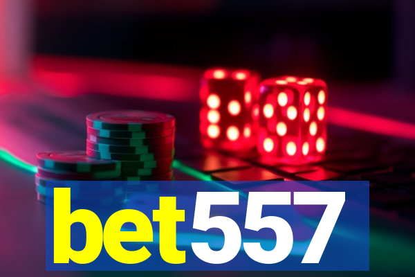 bet557