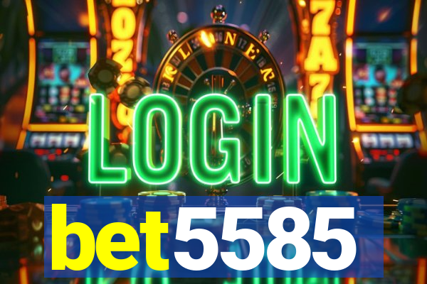 bet5585