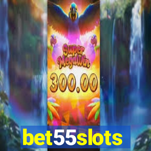 bet55slots