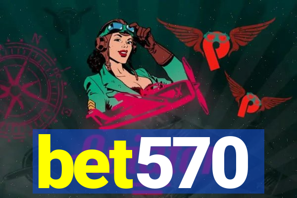 bet570