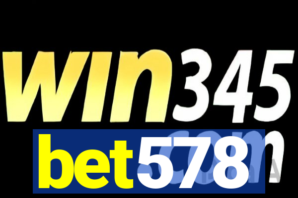 bet578